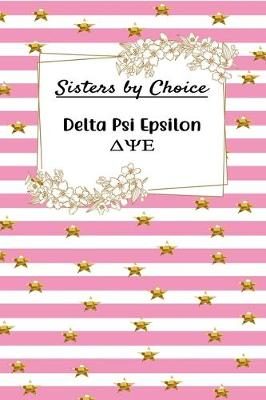 Book cover for Sisters by Choice Delta Psi Epsilon