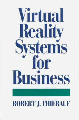 Cover of Virtual Reality Systems for Business