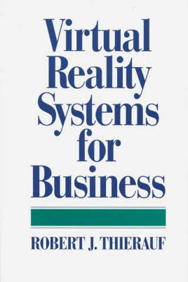 Book cover for Virtual Reality Systems for Business