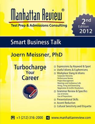 Book cover for Manhattan Review Smart Business Talk [2nd Edition]
