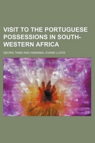 Cover of Visit to the Portuguese Possessions in South-Western Africa