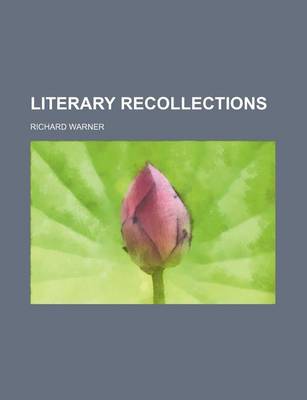 Book cover for Literary Recollections (Volume 2)