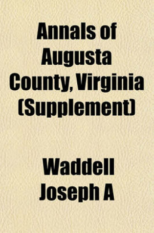 Cover of Annals of Augusta County, Virginia (Supplement)