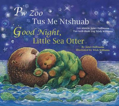 Book cover for Good Night, Little Sea Otter (Hmong/Eng)