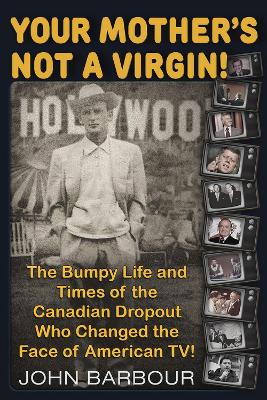 Book cover for Your Mother's Not a Virgin!