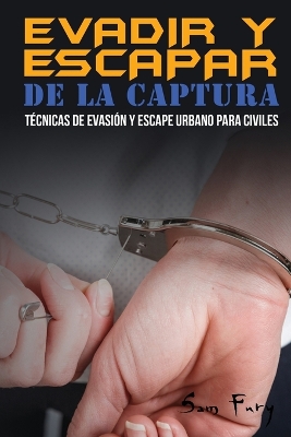 Book cover for Evadir y Escapar de la Captura