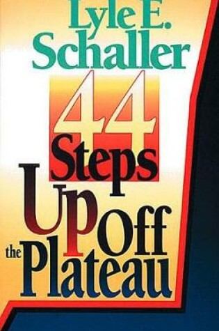 Cover of 44 Steps Up Off the Plateau