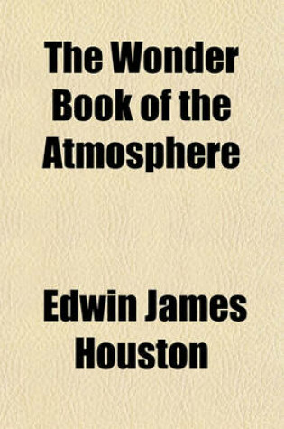 Cover of The Wonder Book of the Atmosphere