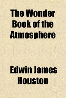 Book cover for The Wonder Book of the Atmosphere