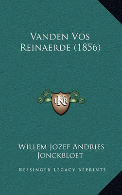 Book cover for Vanden Vos Reinaerde (1856)