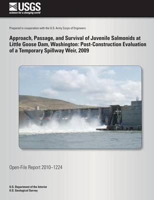 Book cover for Approach, Passage, and Survival of Juvenile Salmonids at Little Goose Dam, Washington