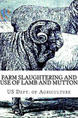 Cover of Farm Slaughtering and Use of Lamb and Mutton