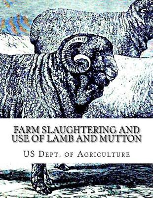 Book cover for Farm Slaughtering and Use of Lamb and Mutton