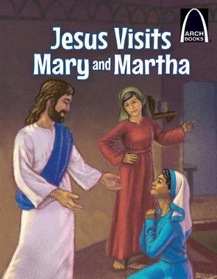 Cover of Jesus Visits Mary and Martha