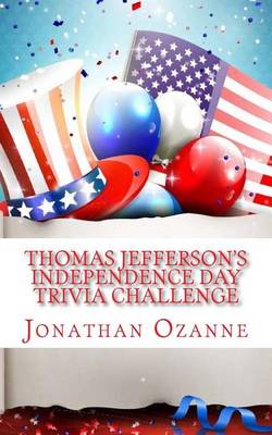 Book cover for Thomas Jefferson's Independence Day Trivia Challenge