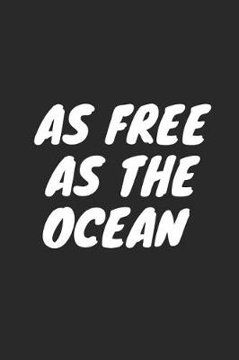 Book cover for As Free as the Ocean