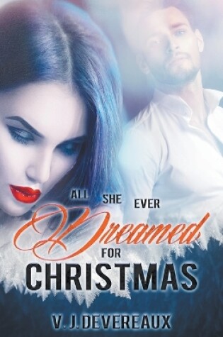Cover of All She Ever Dreamed for Christmas
