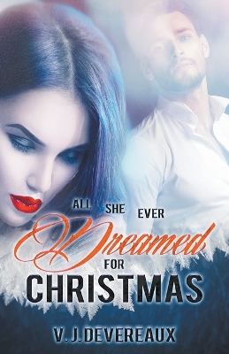 Book cover for All She Ever Dreamed for Christmas