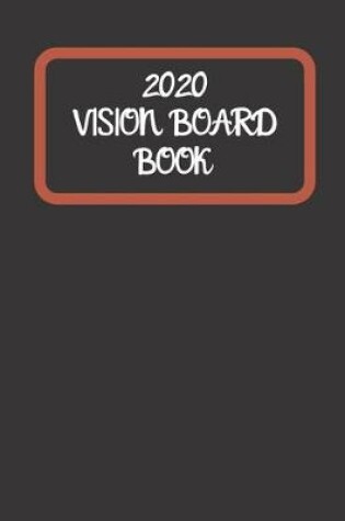 Cover of 2020 Vision Board Book