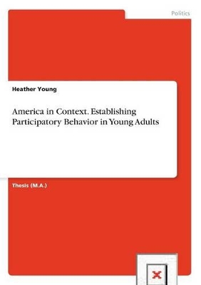 Book cover for America in Context. Establishing Participatory Behavior in Young Adults