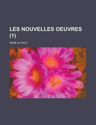 Book cover for Les Nouvelles Oeuvres (1 )