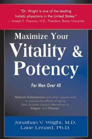 Cover of Maximize Your Vitality & Potency for Men Over 40