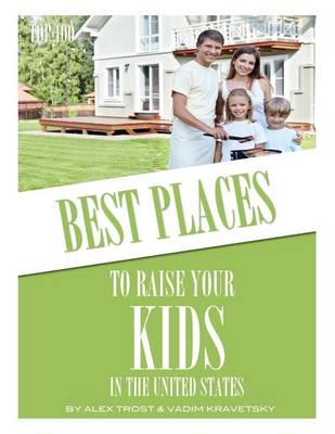 Book cover for Best Places to Raise Your Kids in United States