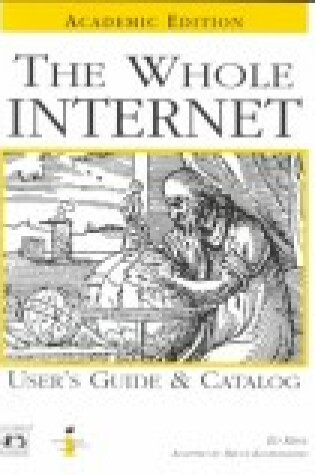 Cover of The Whole Internet User's Guide & Catalog