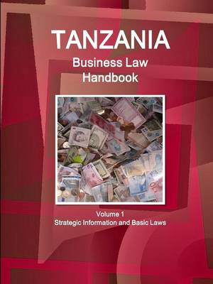 Book cover for Tanzania Business Law Handbook Volume 1 Strategic Information and Basic Laws