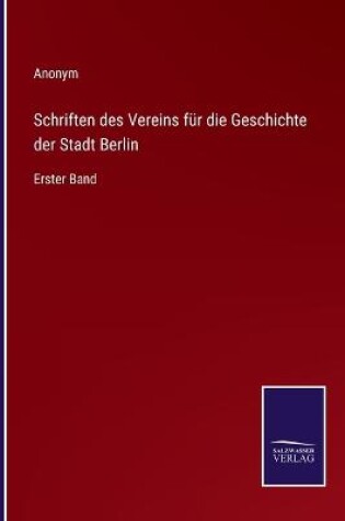 Cover of Schriften des Vereins für die Geschichte der Stadt Berlin