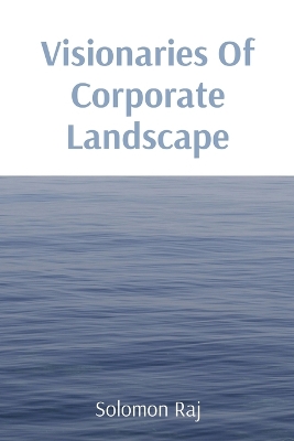 Book cover for Visionaries Of Corporate Landscape