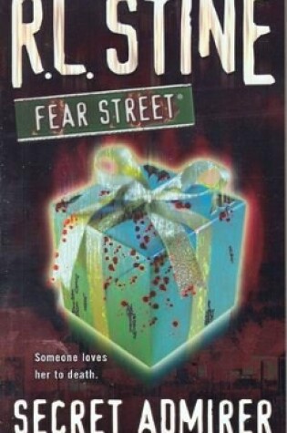 Cover of Secret Admirer: Fear Street