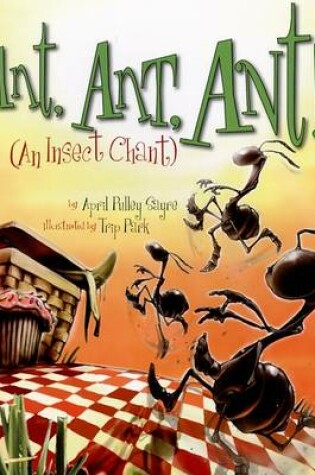 Cover of Ant, Ant, Ant!