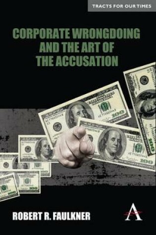 Cover of Corporate Wrongdoing and the Art of the Accusation