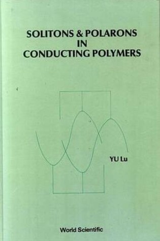 Cover of Solitons and Polarons in Conducting Polymers