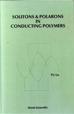 Book cover for Solitons and Polarons in Conducting Polymers