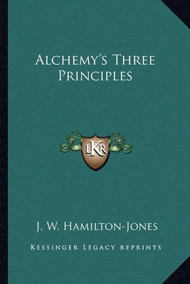 Book cover for Alchemy's Three Principles