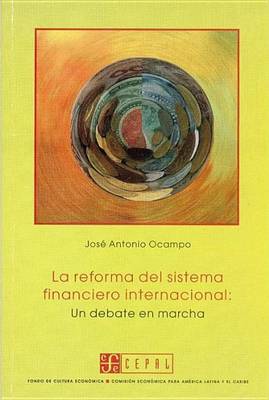 Book cover for La Reforma del Sistema Financiero Internacional