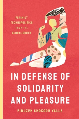 Cover of In Defense of Solidarity and Pleasure