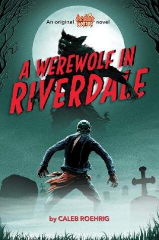 Cover of A Werewolf in Riverdale