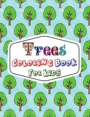 Book cover for Trees Coloring Book for Kids