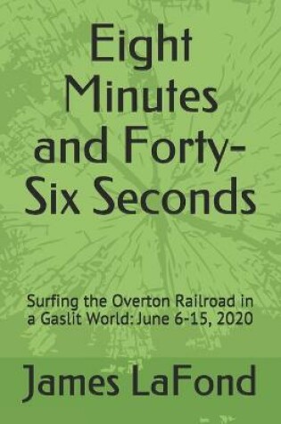 Cover of Eight Minutes and Forty-Six Seconds