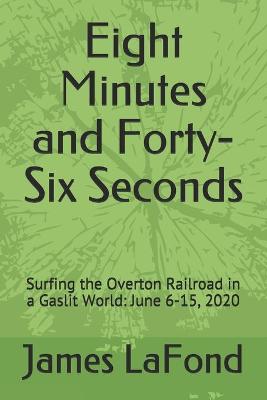 Book cover for Eight Minutes and Forty-Six Seconds