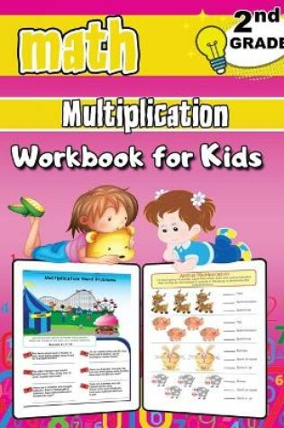 Cover of Math Multiplication Workbook for Kids - 2nd Grade