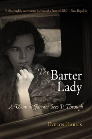 Cover of Barter Lady (1934) a Woman Farmer Sees It Through