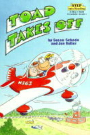 Cover of Toad Takes Off