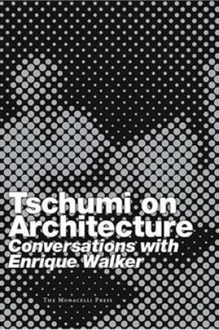 Cover of Tschumi on Architecture