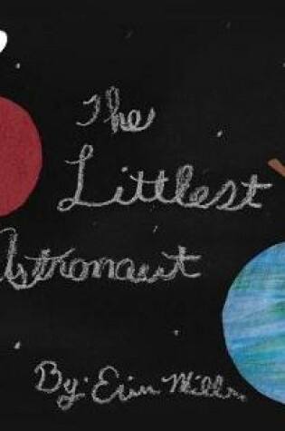 Cover of The Littlest Astronaut