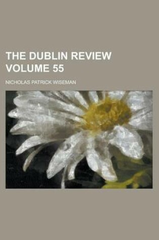 Cover of The Dublin Review Volume 55