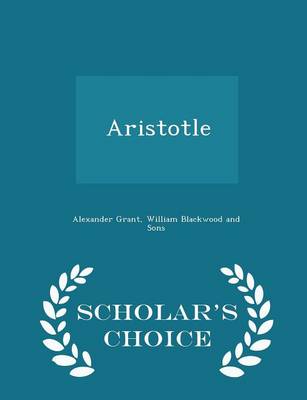 Book cover for Aristotle - Scholar's Choice Edition